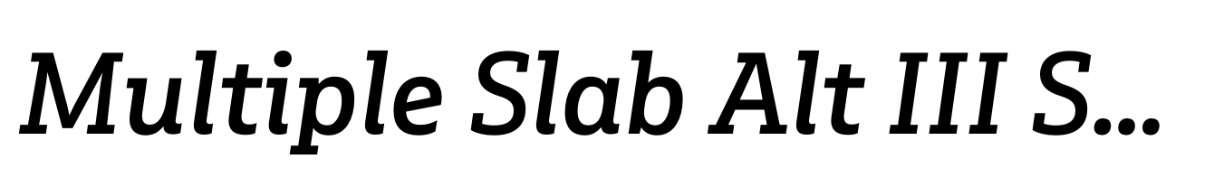 Multiple Slab Alt III Semi Bold Italic